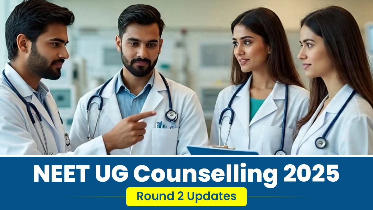 NEET UG Counselling 2025 Update Click Here To Know About The Round 2 Schedule.webp